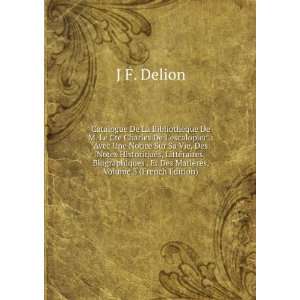   . Et Des MatiÃ¨res, Volume 3 (French Edition) J F. Delion Books