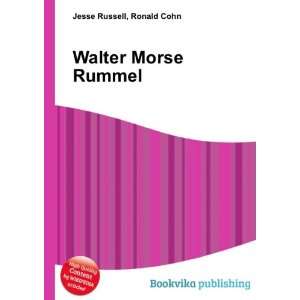  Walter Morse Rummel Ronald Cohn Jesse Russell Books