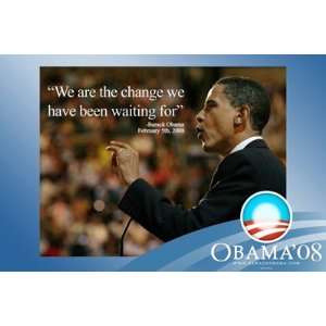 Barack Obama   (We Are The Change) Campaign Poster PREMIUM GRADE 