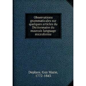   du mauvais language microforme Guy Marie, 1772 1843 Deplace Books