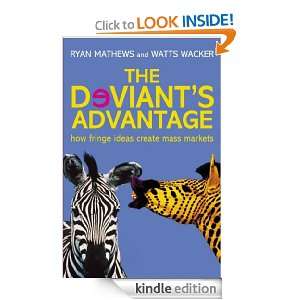 The Deviants Advantage Ryan Mathews and Watts Wacker  