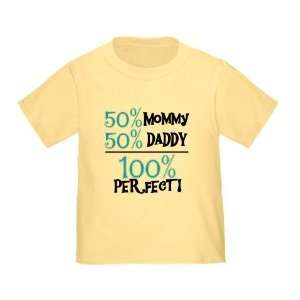  Mommy and Daddy Equals Perfect Toddler Shirt   Size 4T 