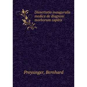   medica de diagnosi morborum capitis Bernhard Preysinger Books