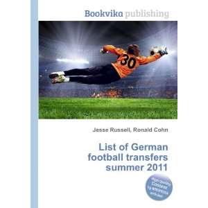  List of German football transfers summer 2011 Ronald Cohn 