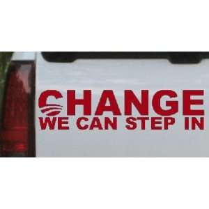 Funny Change We Can Step In Political Car Window Wall Laptop Decal 