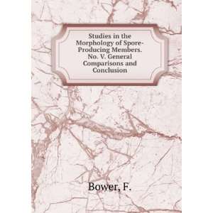   Members. No. V. General Comparisons and Conclusion F. Bower Books