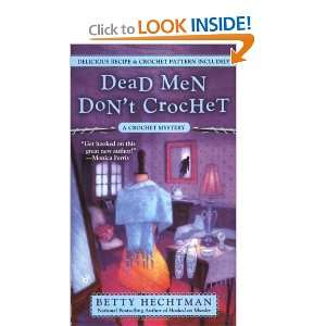   Crochet Mystery) [Mass Market Paperback] Betty Hechtman Books