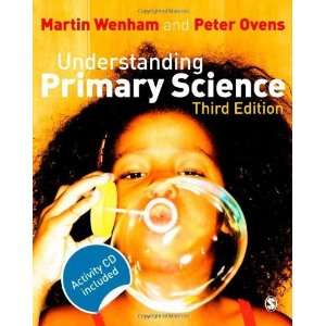  Understanding Primary Science [Paperback] Martin W Wenham Books