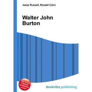  Walter John Burton Ronald Cohn Jesse Russell Books