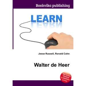  Walter de Heer Ronald Cohn Jesse Russell Books