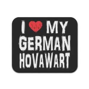  I Love My German Hovawart Mousepad Mouse Pad