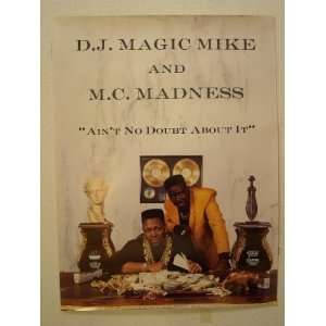  D.J. Magic Mike & M.C. Madness Poster DJ MC M C D J 