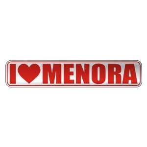   I LOVE MENORA  STREET SIGN NAME