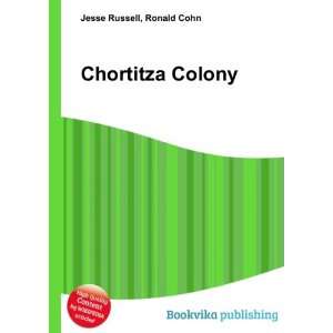  Chortitza Colony Ronald Cohn Jesse Russell Books