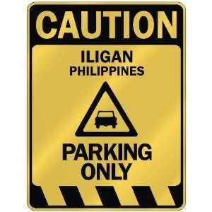   CAUTION ILIGAN PARKING ONLY  PARKING SIGN PHILIPPINES 