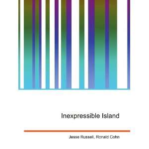  Inexpressible Island Ronald Cohn Jesse Russell Books