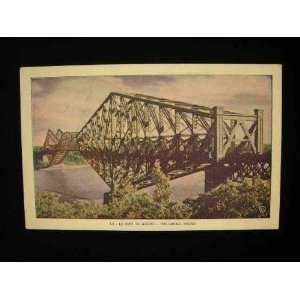  Le Pont De Quebec, Quebec Bridge, Canada 1920s PC not 