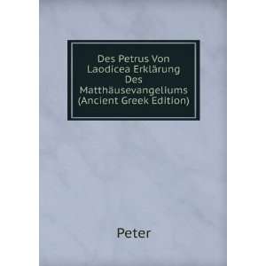  Des Petrus Von Laodicea ErklÃ¤rung Des MatthÃ 