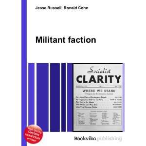  Militant faction Ronald Cohn Jesse Russell Books