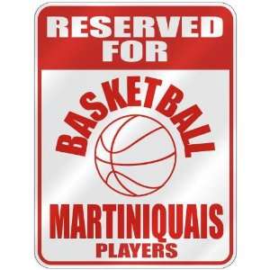 RESERVED FOR  B ASKETBALL MARTINIQUAIS PLAYERS  PARKING SIGN COUNTRY 
