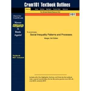 com Studyguide for Social Inequality Patterns and Processes by Marger 