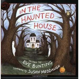  In the Haunted House [Paperback] Eve Bunting Books