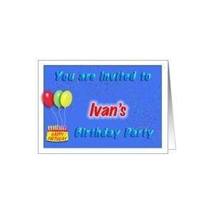  Ivans Birthday, Invitation to the Party Card Toys 