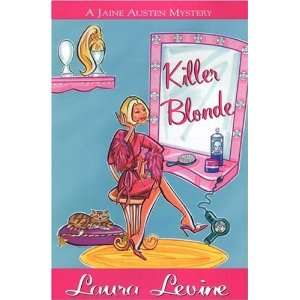  Killer Blonde (Jaine Austen Mysteries) [Hardcover] Laura 