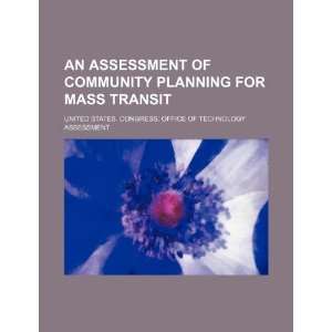  An assessment of community planning for mass transit 