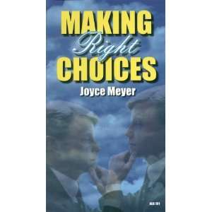 Joyce Meyer Making Right Choices (Audio Cassette Tapes)
