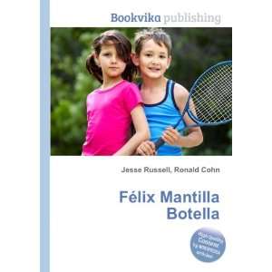  FÃ©lix Mantilla Botella Ronald Cohn Jesse Russell 