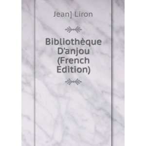   BibliothÃ¨que Danjou (French Edition) Jean] Liron Books