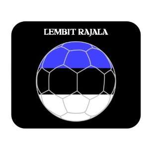  Lembit Rajala (Estonia) Soccer Mouse Pad 