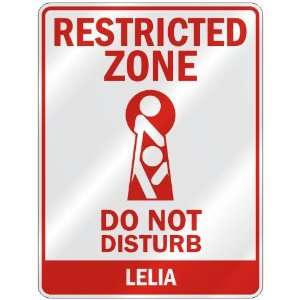   RESTRICTED ZONE DO NOT DISTURB LELIA  PARKING SIGN