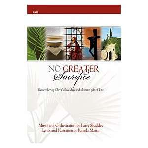  No Greater Sacrifice   SATB Score with CD Musical 