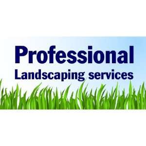   3x6 Vinyl Banner   Professional Landscaping Services 