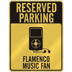   PARKING  FLAMENCO MUSIC FAN  PARKING SIGN MUSIC