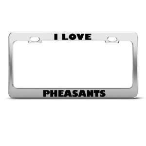 Love Pheasants Pheasant Animal license plate frame Stainless Metal 