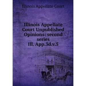  Illinois Appellate Court Unpublished Opinions second 