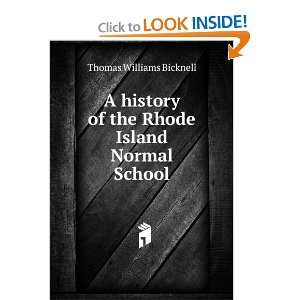  A history of the Rhode Island Normal School Thomas 