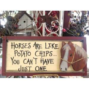  Cant Have Just One Horse Plaque Decorative Wooden