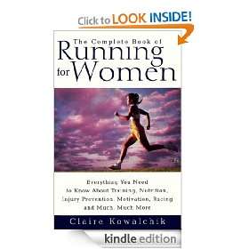 The Complete Book Of Running For Women Claire Kowalchik  