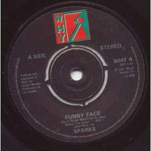  FUNNY FACE 7 INCH (7 VINYL 45) UK WHY 1981 SPARKS Music