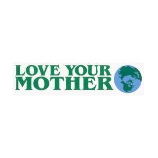  Love Your Mother
