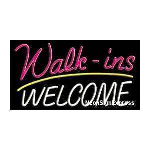  Neon Sign   WALK INS WELCOME 