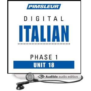  Italian Phase 1, Unit 18 Learn to Speak and Understand Italian 