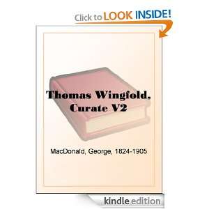Thomas Wingfold, Curate V2 George MacDonald  Kindle Store