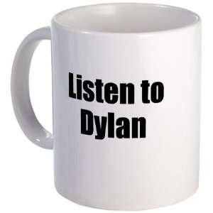 Listen to Dylan Music Mug by  