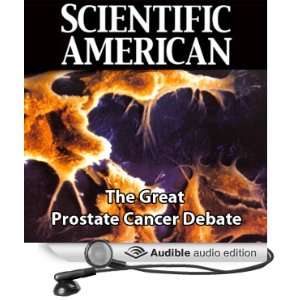  Scientific American The Great Prostate Cancer Debate 