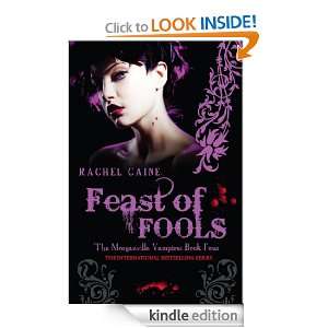 Feast of Fools The Morganville Vampires Book Four Rachel Caine 